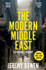 Book cover for The Making of the Modern Middle East: A Personal History by Jeremy Bowen