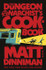 Book cover for The Dungeon Anarchist's Cookbook by Matt Dinniman