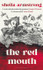 The Red Mouth by Sheila Armstrong