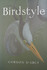 Birdstyle by Gordon d'Arcy
