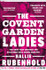 Book cover for The Covent Garden Ladies by Hallie Rubenhold