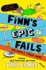 Book cover for Finn's Epic Fails: Downhill from Here Volume 2 by Phil Earle
