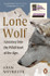 Book cover for Lone Wolf: A Journey Into the Wild Heart of the Alps by Adam Weymouth