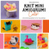 Book cover for Knit Mini Amigurumi Cats!: 20 Knitting Patterns for Tiny Kitties by Anna Hrachovec