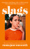 Book cover for Slags by Emma Jane Unsworth