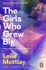 Cover image for The Girls Who Grew Big by Leila Mottley