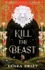 Cover for Kill the Beast by Serra Swift