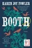 Cover for Booth by Karen Joy Fowler