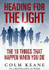 Book cover for Heading for the Light: The 10 Things That Happen When You Die by Colm Keane