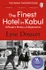 The Finest Hotel in Kabul: A People’s History of Afghanistan by Lyse Doucet