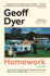 Homework: A Memoir by Geoff Dyer