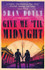 Book cover for Give Me Til Midnight by Oran Doyle