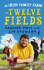 An Irish Family Farm in Twelve Fields by Philip Stewart & Liv Stewart