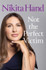 Not the Perfect Victim: My Fight for Survival, Truth and Justice by Nikita Hand