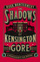 The Shadows of Kensington Gore by Ross Montgomery