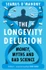 The Longevity Delusion: Money, Myths and Bad Science by Seamus O'Mahony