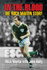 In the Blood: The Mick Martin Story by Mick Martin