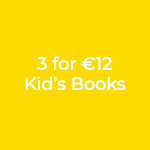 3 for €12 Kid's Books