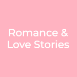 Romance & Love Stories