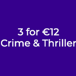 3 for €12 Crime & Thriller