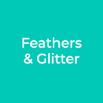 Feathers & Glitter