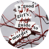 A Good Girl's Guide to Murder