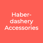 Haberdashery Accessories