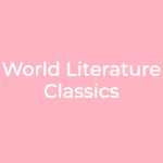 World Literature Classics