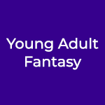 Young Adult Fantasy