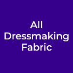 All Dressmaking Fabric