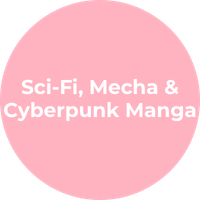 Sci-Fi, Mecha & Cyberpunk Manga