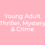 Young Adult Thriller, Mystery & Crime