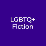 LGBTQ+ Fiction