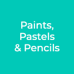Paints, Pencils & Pastels