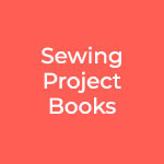 Sewing Project Books