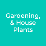 Gardening & Houseplants