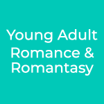 Young Adult Romance & Romantasy
