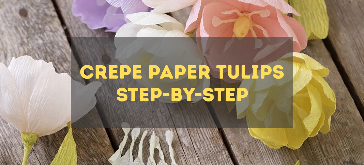 Make Crepe Paper Tulips Step by Step Guide Vibes & Scribes