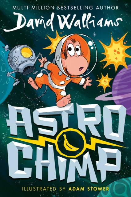 Astrochimp by David Walliams | New Books | Vibes & Scribes, Cork