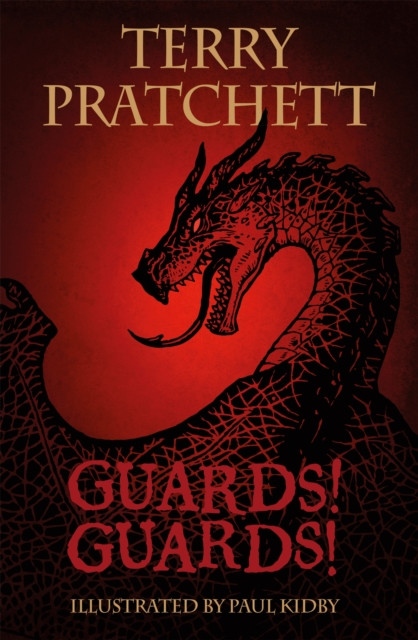 The Illustrated Guards! Guards! by Terry Pratchett