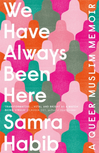We Have Always Been Here by Samra Habib - Vibes & Scribes