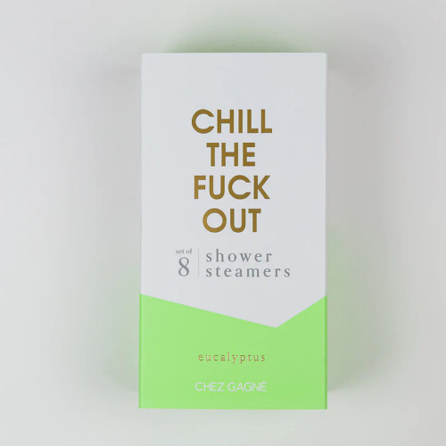 Shower Steamers - Chill The Fuck Out