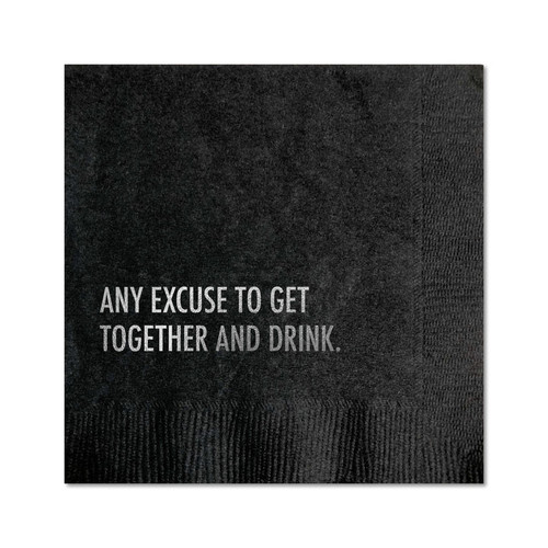 Cocktail Napkin - Any Excuse