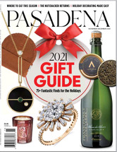 PASADENA MAGAZINE NOV/DEC GIFT GUIDE PASADENA MAGAZINE NOV/DEC GIFT GUIDE