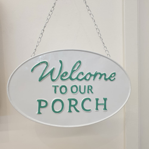 Welcome to our Porch Sign