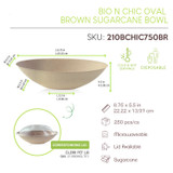 Bio n Chic Brown Oval Sugarcane Bowl - 24oz 8.6 x 5.5in - 250 pcs