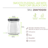 Smooth pudding jar with twist cap (Black Reusable cap) - 5oz D:2.36in W:2.55in H:3.14in - 120 pcs