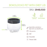 Bokolocko reusable pet with grey lid - 19oz D:3.93in H:3.54in - 36 pcs