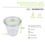 Bokocook reusable Weck jars with glass lid mold - 19.6oz H:4.33in D:3.93in - 6 pcs