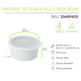 Phoenix Reusable recyled pale green bowl - 16oz D:5in H:2.2in - 24 pcs